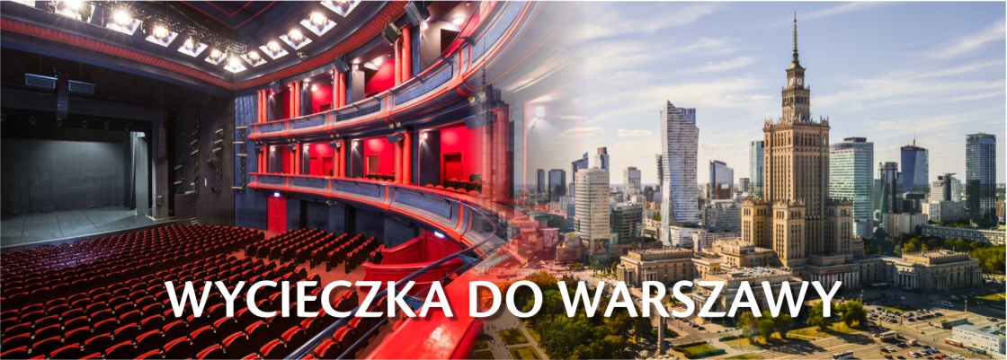Wycieczka do Warszawy - informacje