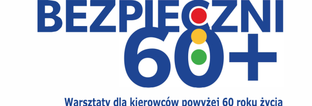 BEZPIECZNI 60+ - warsztaty dla kierowców