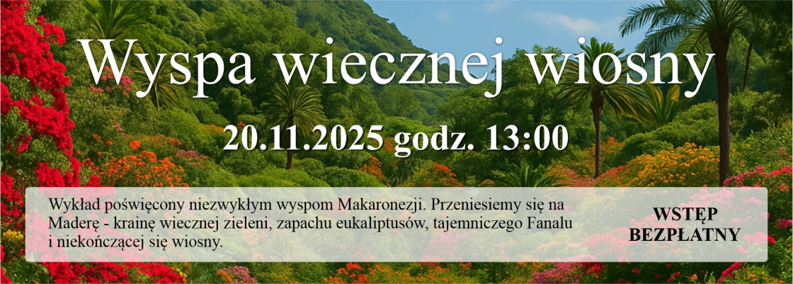 Wyspa wiecznej wiosny – spotkanie podróżnicze
